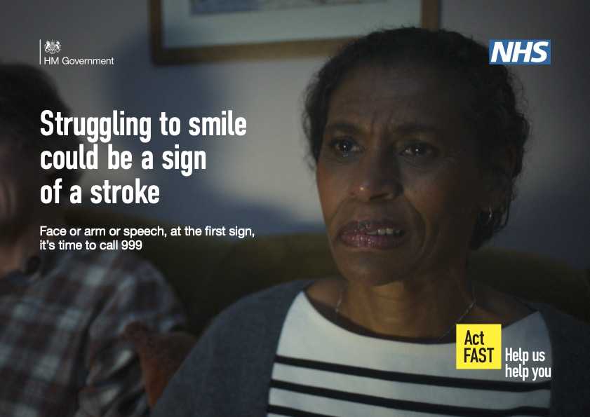 Struggling to smile could be a sign of a stroke. Face arms or speech, at the first sign it's time to call 999